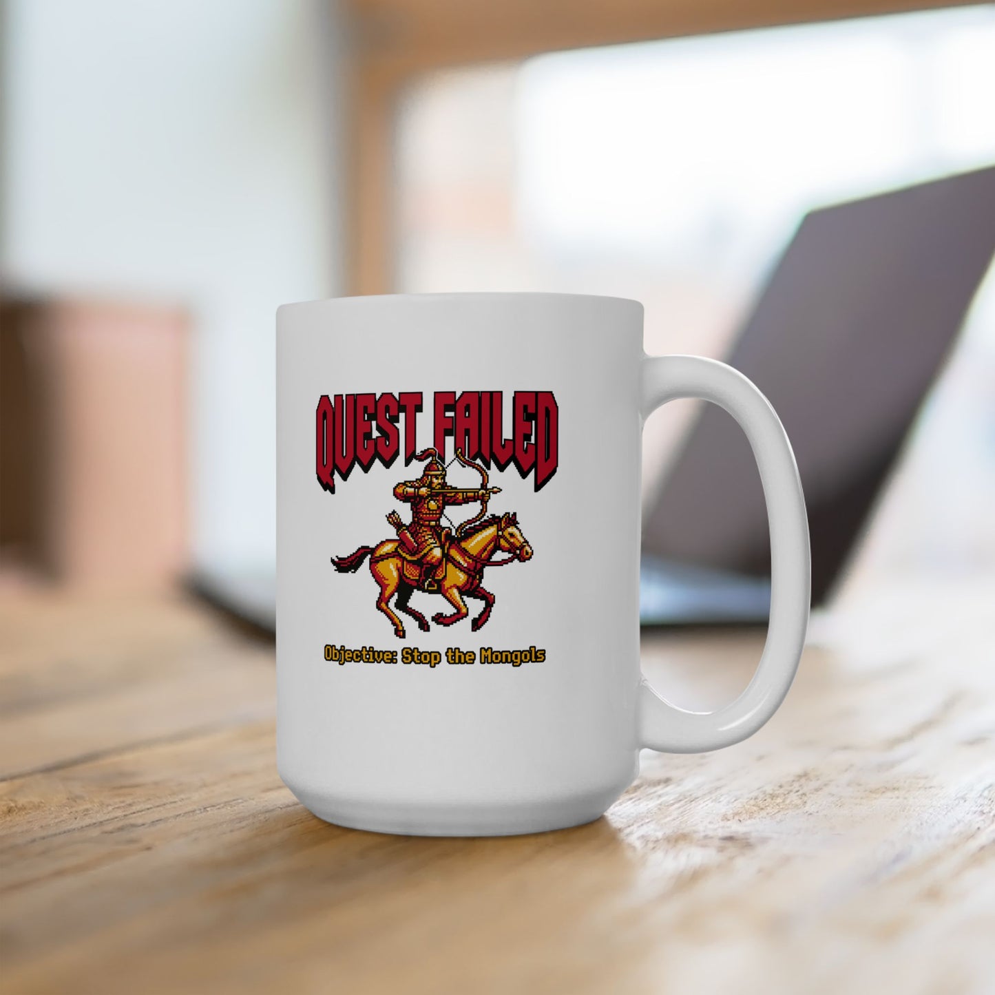Mongol Invasion Quest Failed Ceramic Mug, (11oz, 15oz)