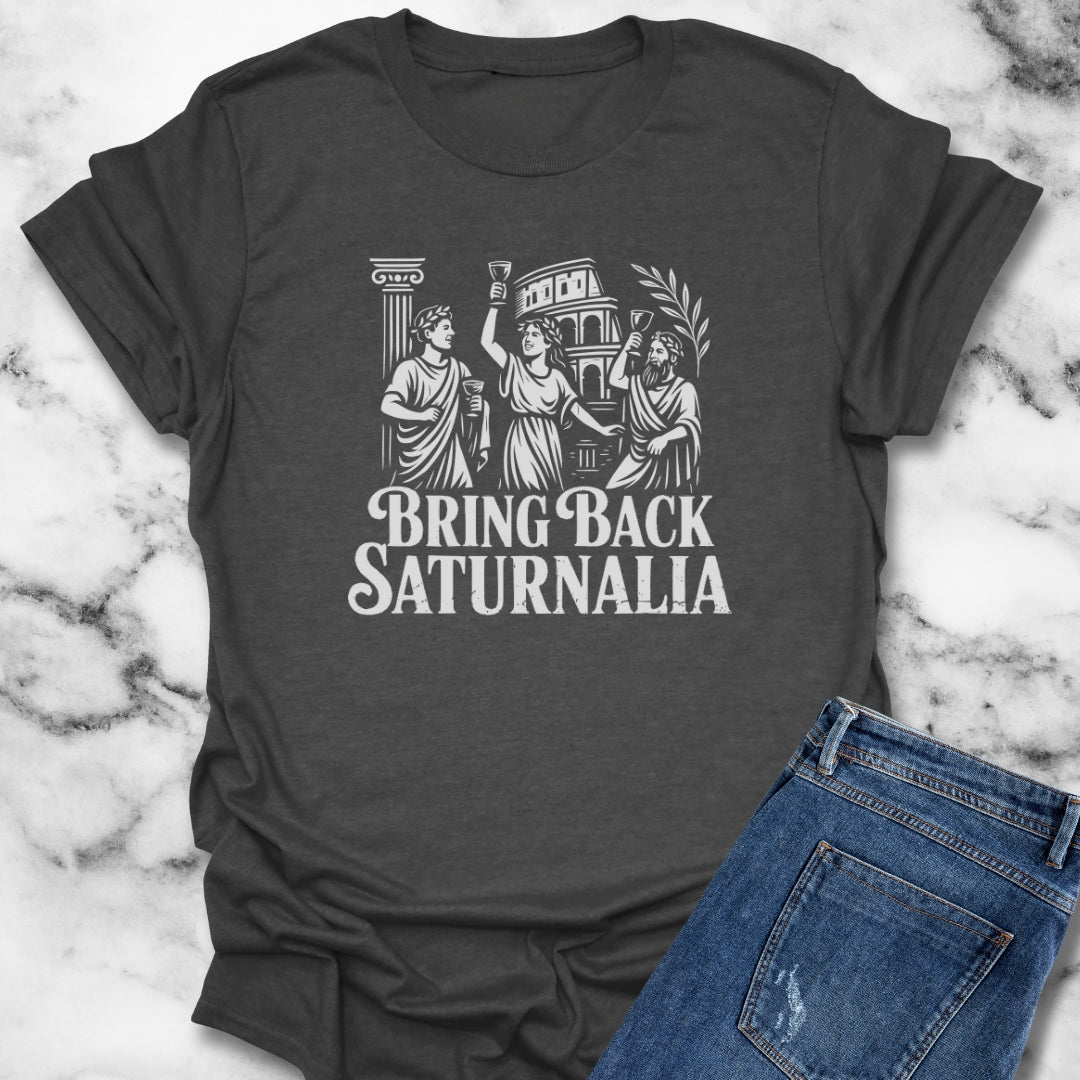 Bring Back Saturnalia Roman Christmas Unisex T-Shirt