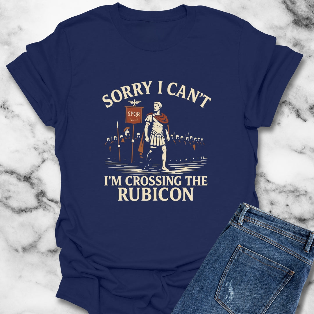 Sorry I'm Crossing the Rubicon Unisex Lightweight T-Shirt