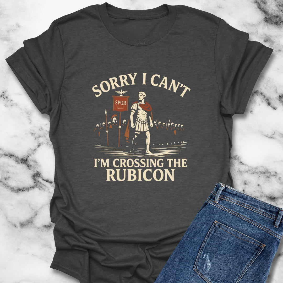 Sorry I'm Crossing the Rubicon Unisex Lightweight T-Shirt
