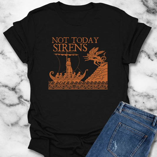Not Today Sirens Odysseus The Odyssey Unisex Lightweight T-Shirt