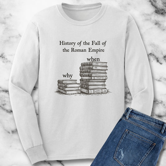 History of the Fall of the Roman Empire Books Unisex Long Sleeve Tee