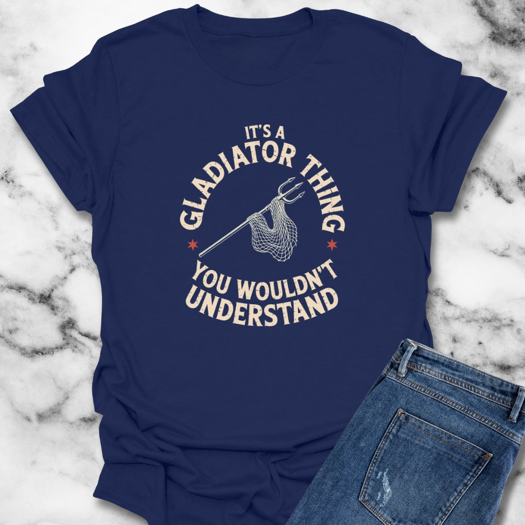 It's A Gladiator Thing Retarius Unisex Lightweight T-Shirt