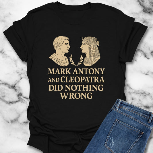 Mark Antony Cleopatra Did Nothing Wrong Unisex Lightweight T-Shirt