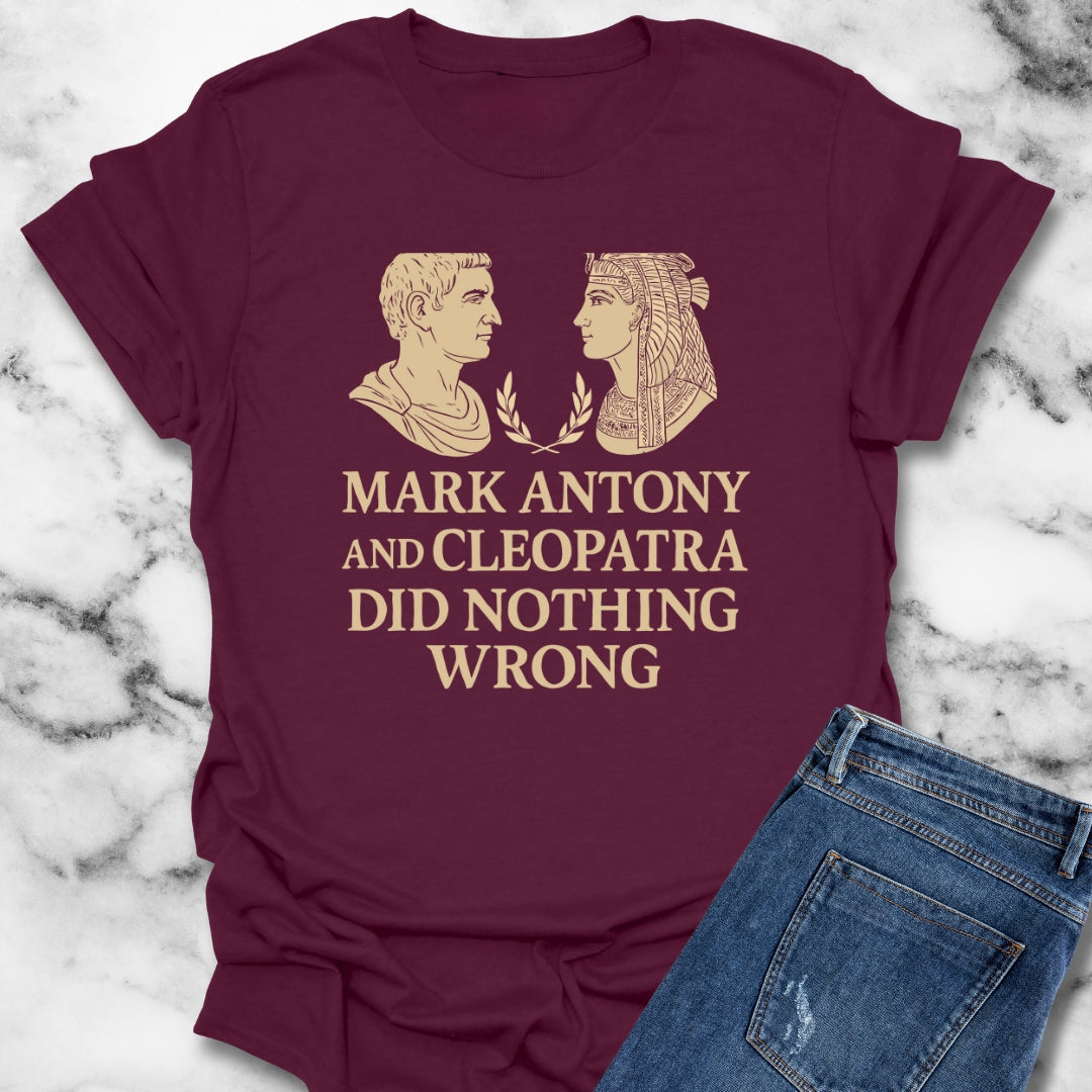 Mark Antony Cleopatra Did Nothing Wrong Unisex Lightweight T-Shirt