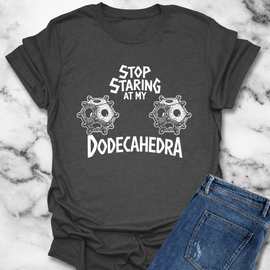Stop Staring at My Dodecahedra Unisex Lightweight T-Shirt
