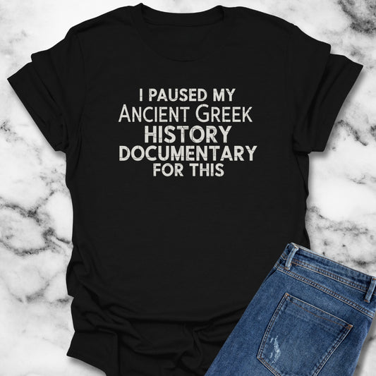 I Paused My Ancient Greek Documentary for This Unisex Lightweight T-Shirt