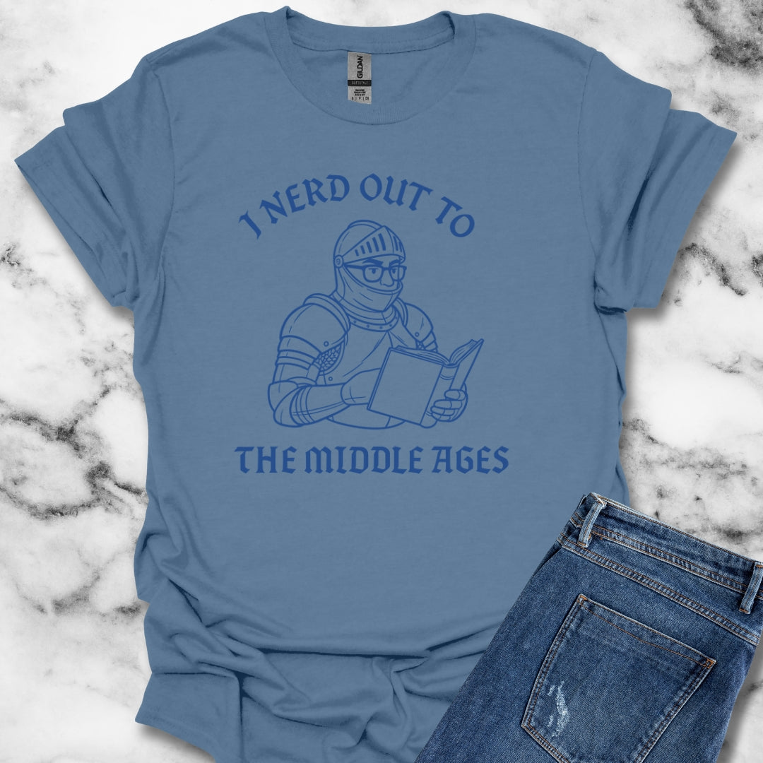 I Nerd Out to the Middle Ages Unisex Lightweight T-Shirt