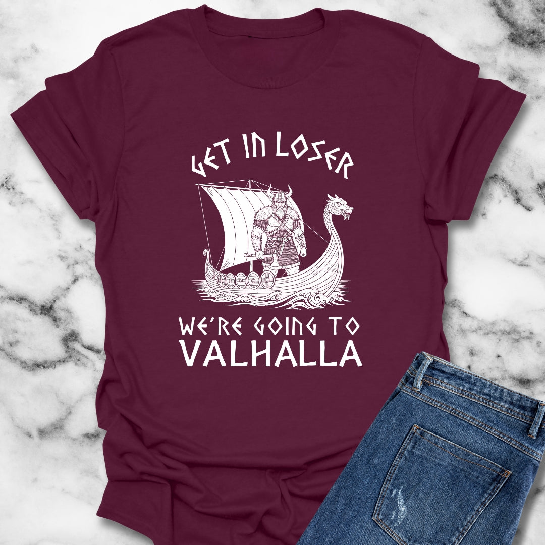 Get in Loser We're Going to Valhalla Viking Unisex Lightweight T-Shirt