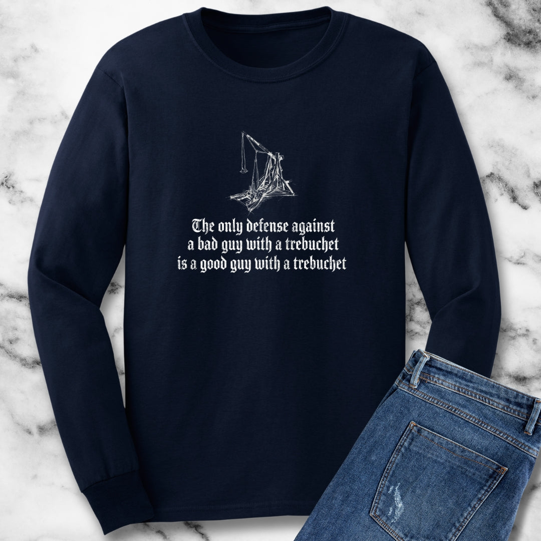 Good Guy with a Trebuchet Unisex Long Sleeve Tee