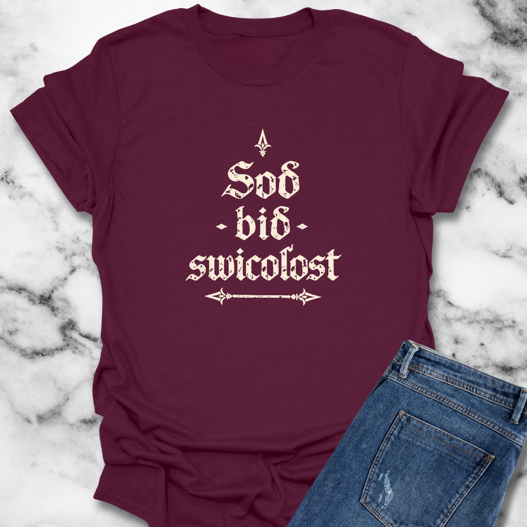 Old English Truth is the Trickiest Maxims II T-Shirt