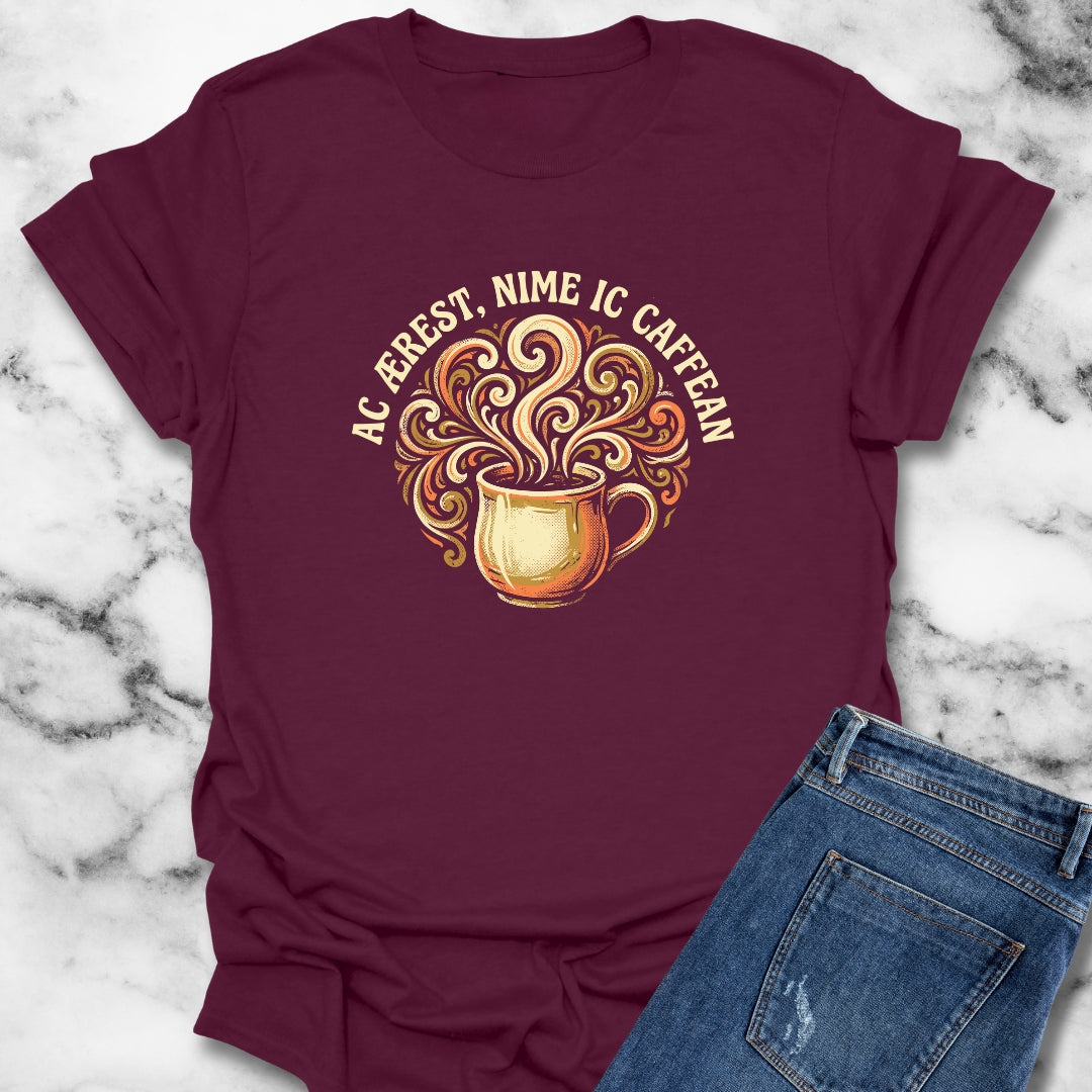 But First Coffee in Old English T-Shirt