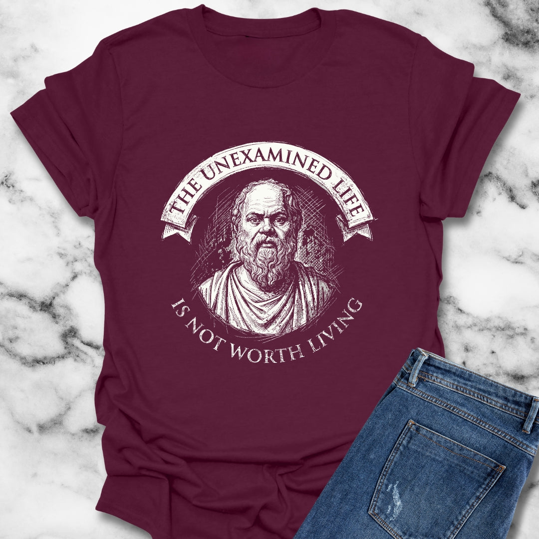 Socrates An Unexamined Life Is Not Worth Living Quote T-Shirt