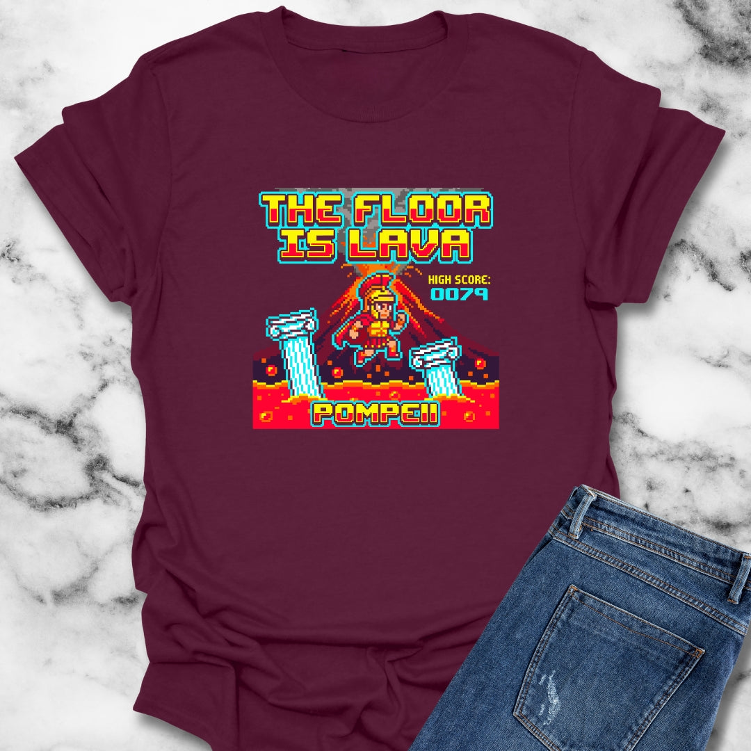Pompeii Floor is Lava 8 Bit T-Shirt