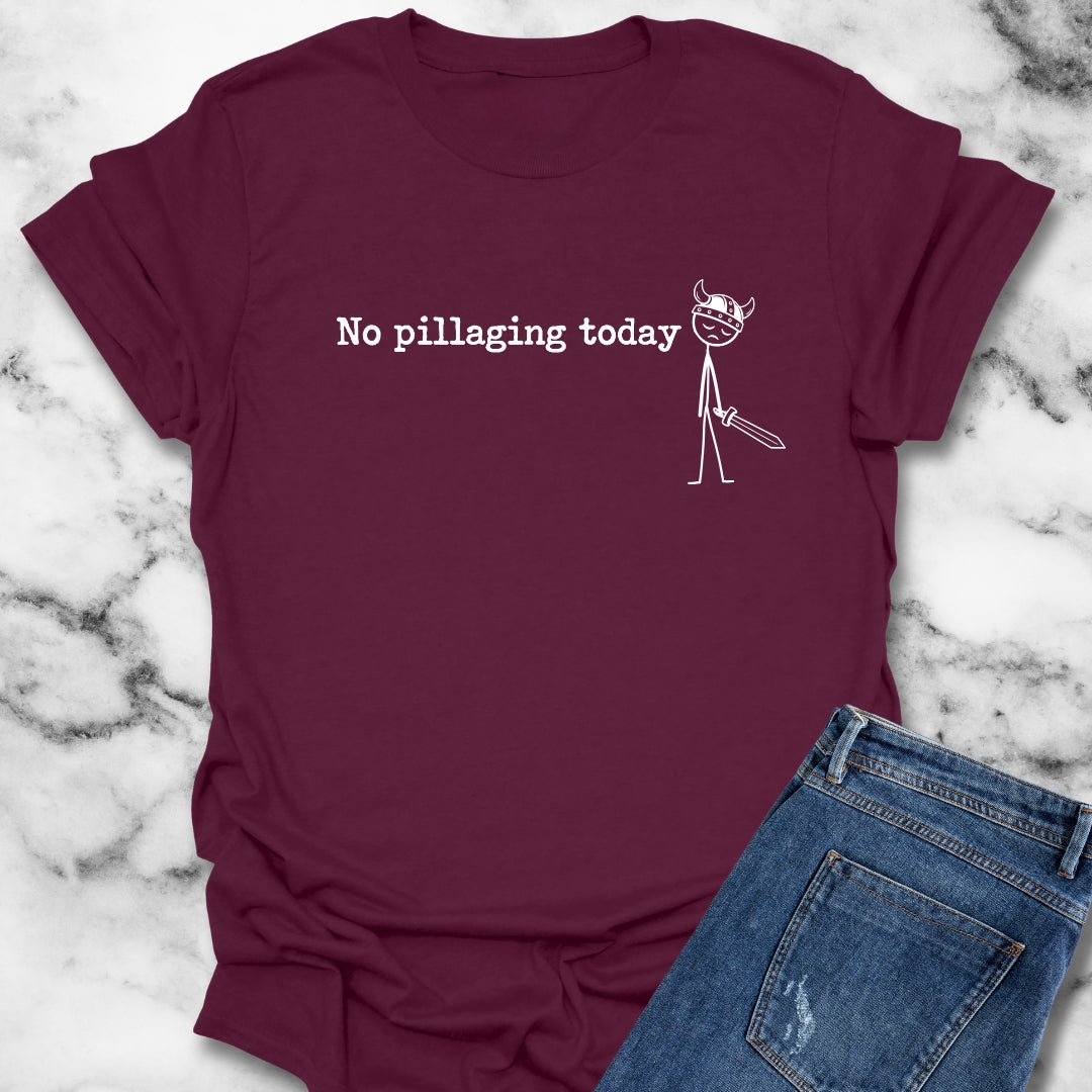 No Pillaging Today Sad Viking T-Shirt