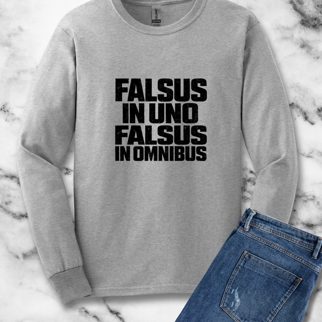 False in One Thing, False in Everything Latin Quote Long Sleeve Tee
