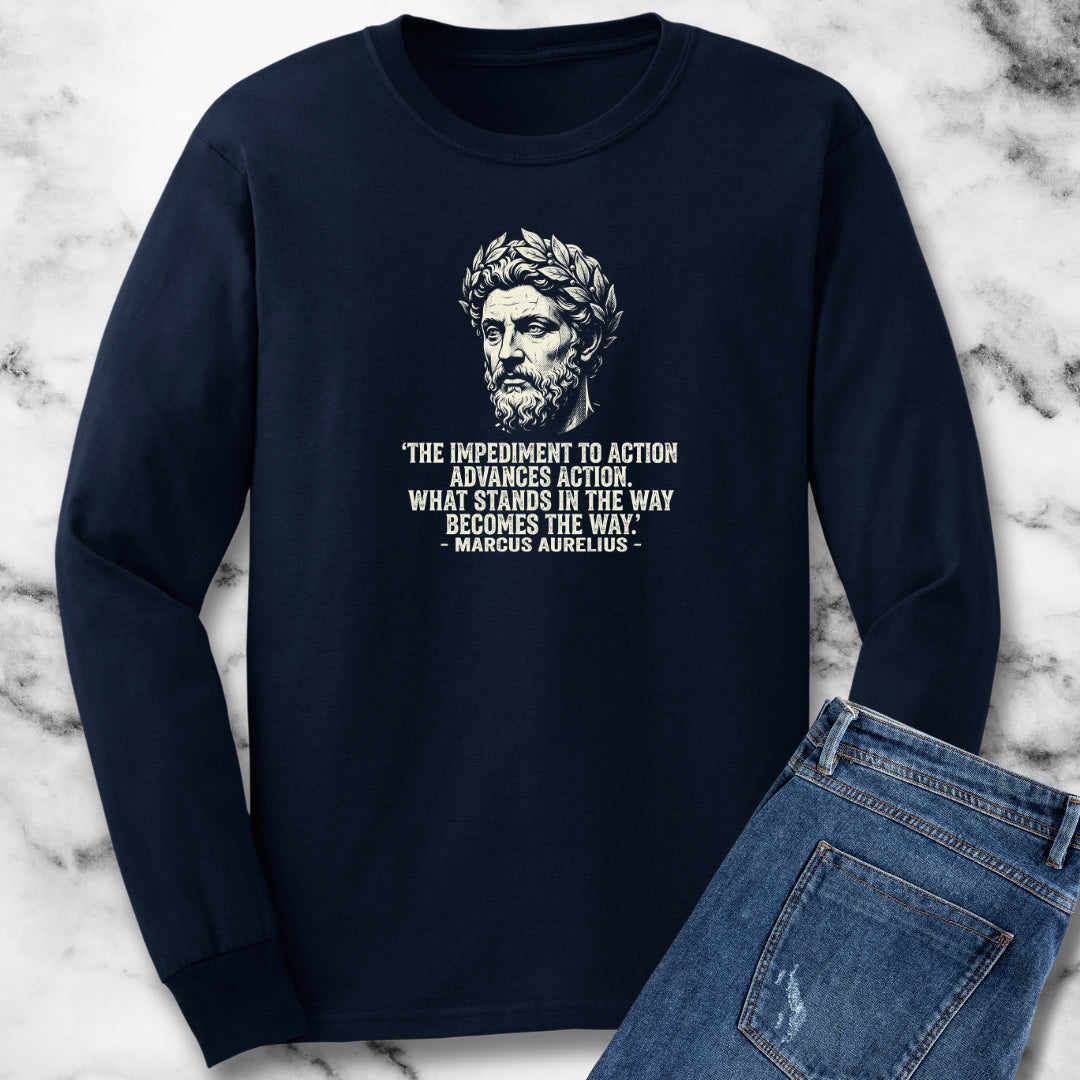 Marcus Aurelius Quote The Obstacle is the Way Long Sleeve Tee
