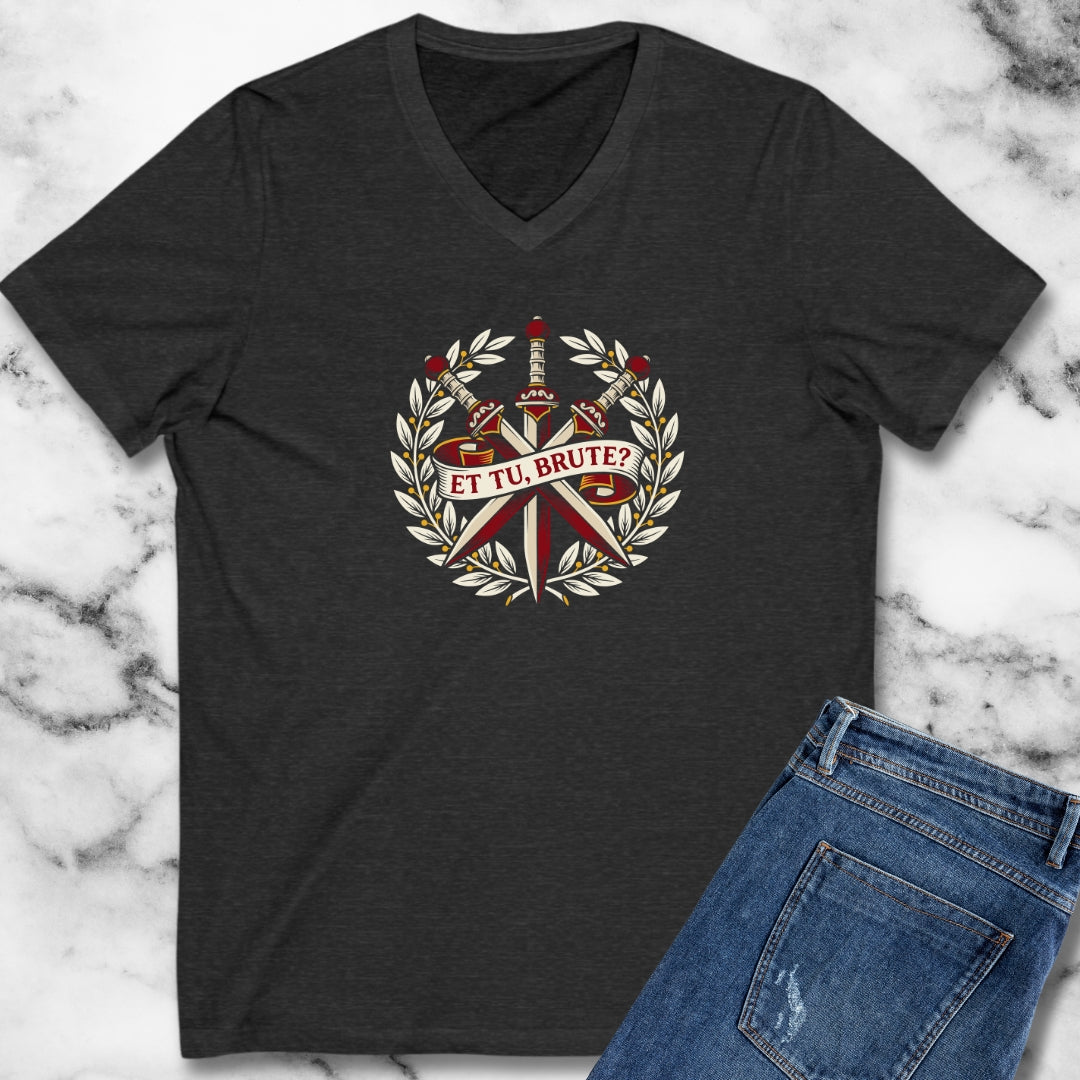 Et Tu Brute V-Neck