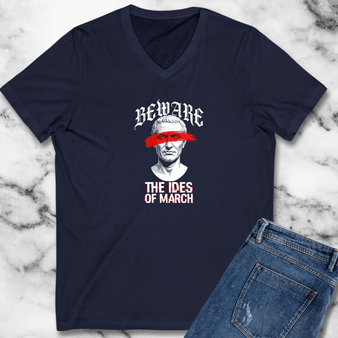 Beware the Ides of March V-Neck