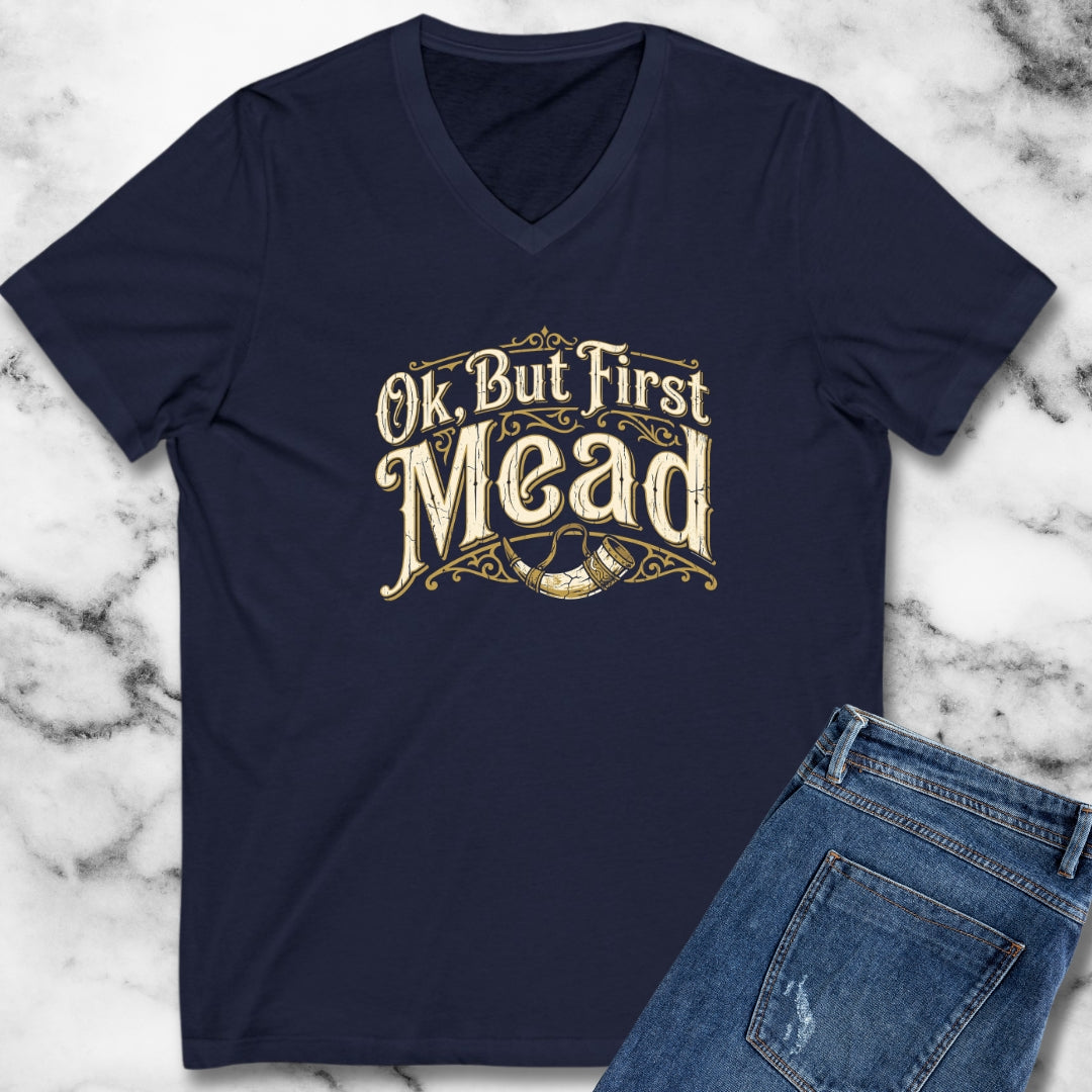 Ok but First Mead V-Neck
