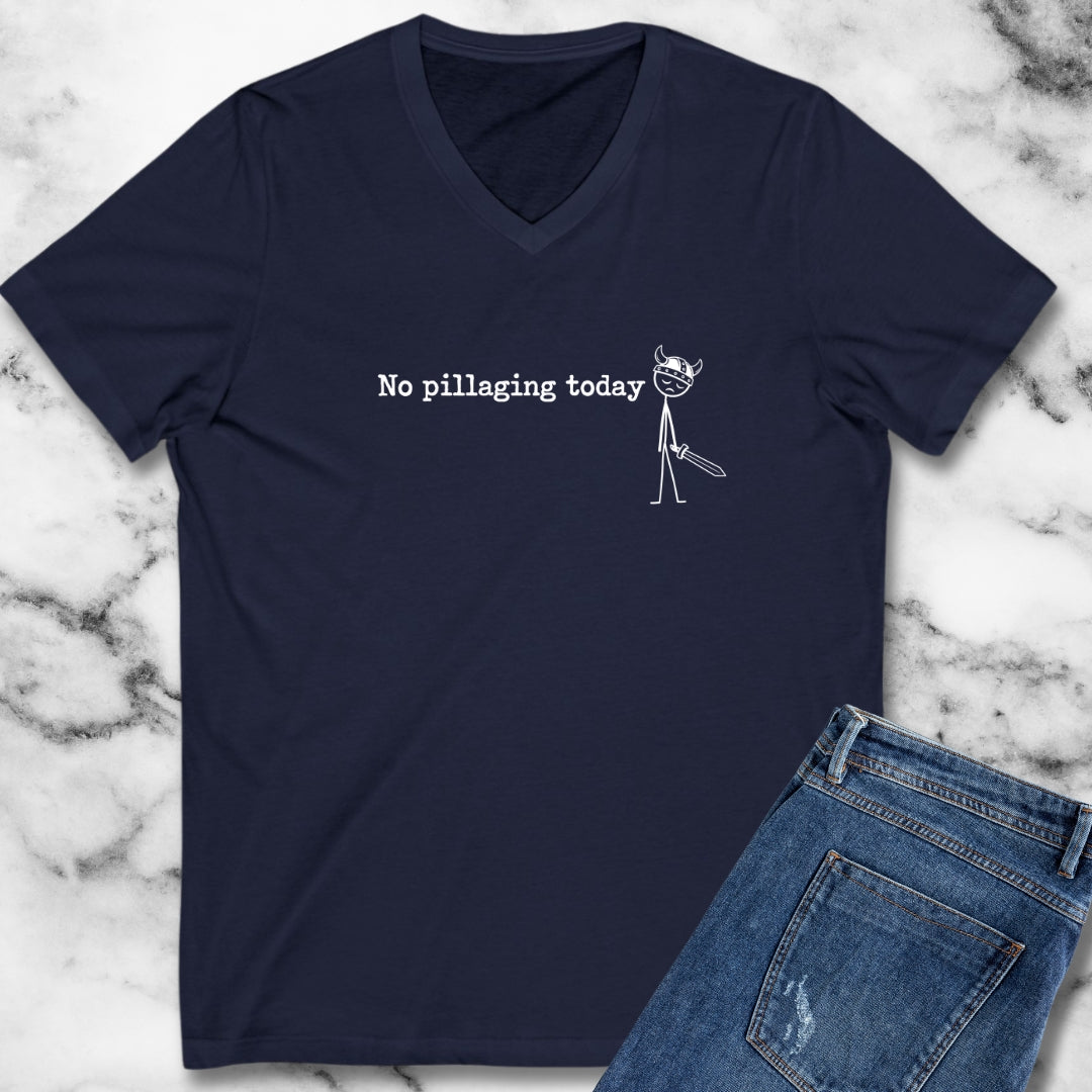 No Pillaging Today Sad Viking V-Neck