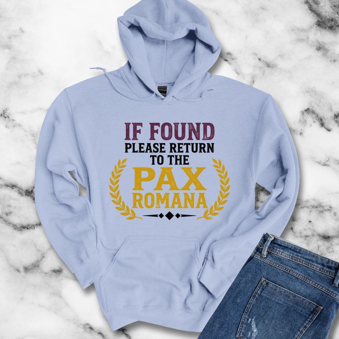 If Found Return to Pax Romana Era Hoodie
