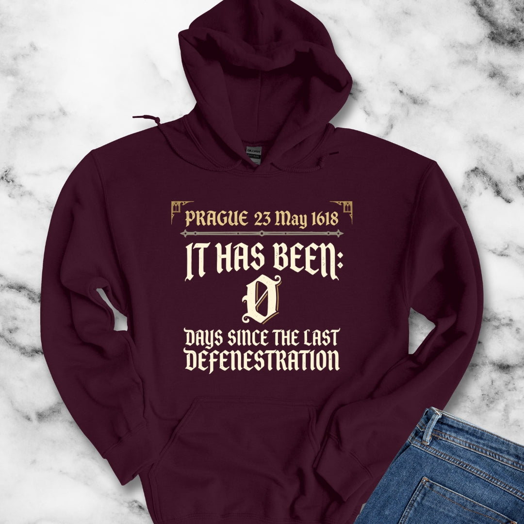 0 Days Since Prague Defenestration 1618 Hoodie