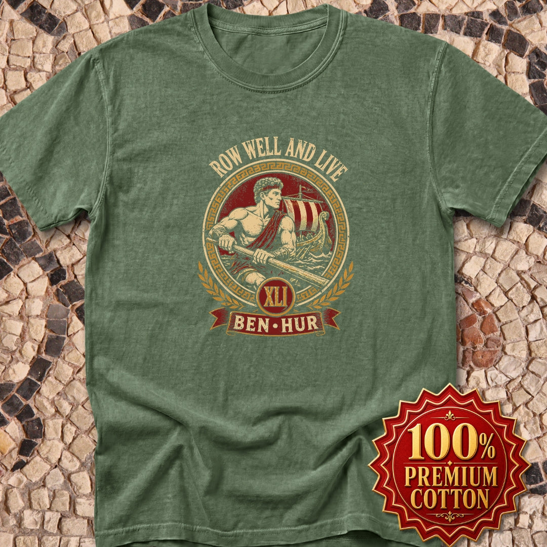 Row Well and Live Ben Hur 41 Premium Tee