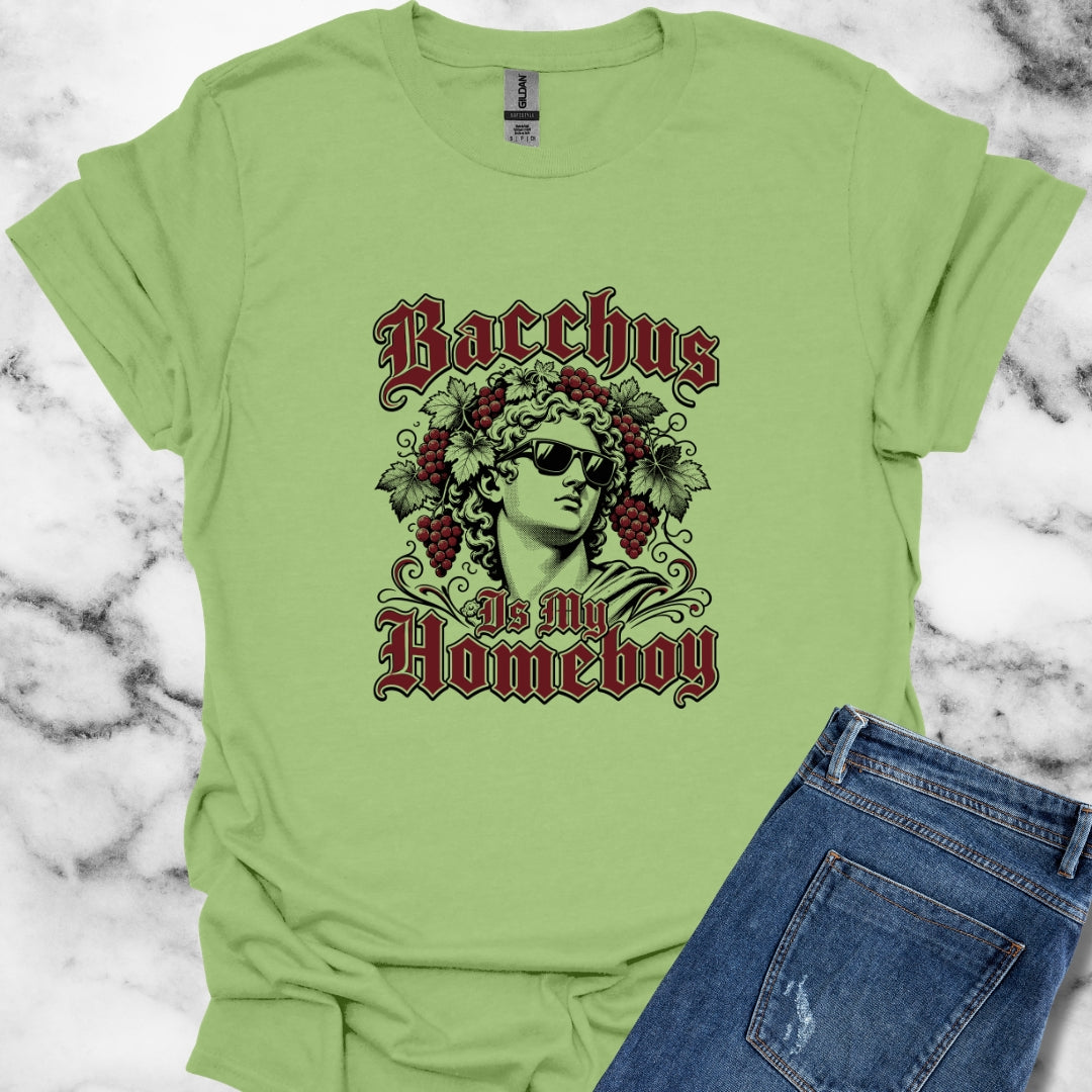Bacchus is Homeboy T-Shirt