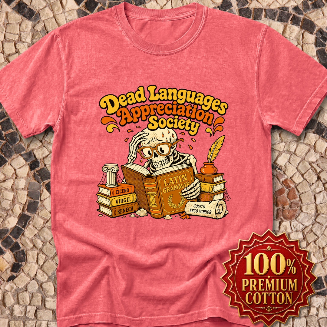Dead Languages Appreciation Society Premium Tee