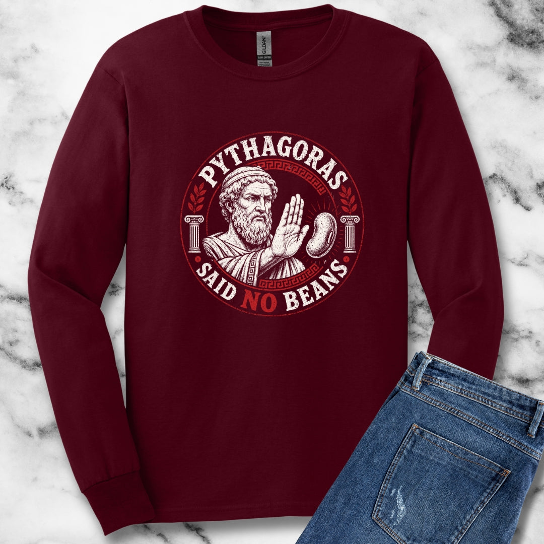 Pythagoras Said No Beans Unisex Long Sleeve Tee