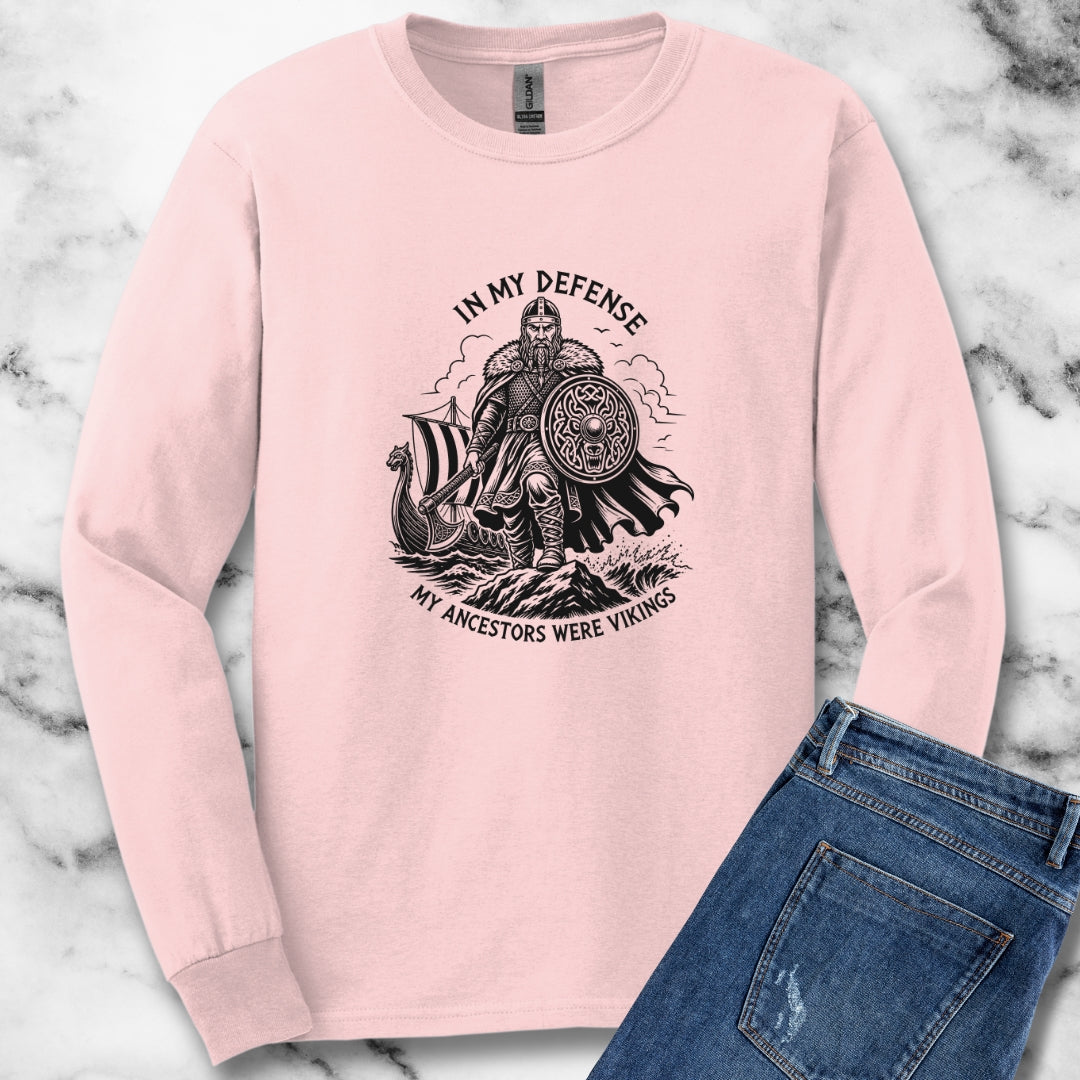 In My Defense Viking Ancestors Unisex Long Sleeve Tee