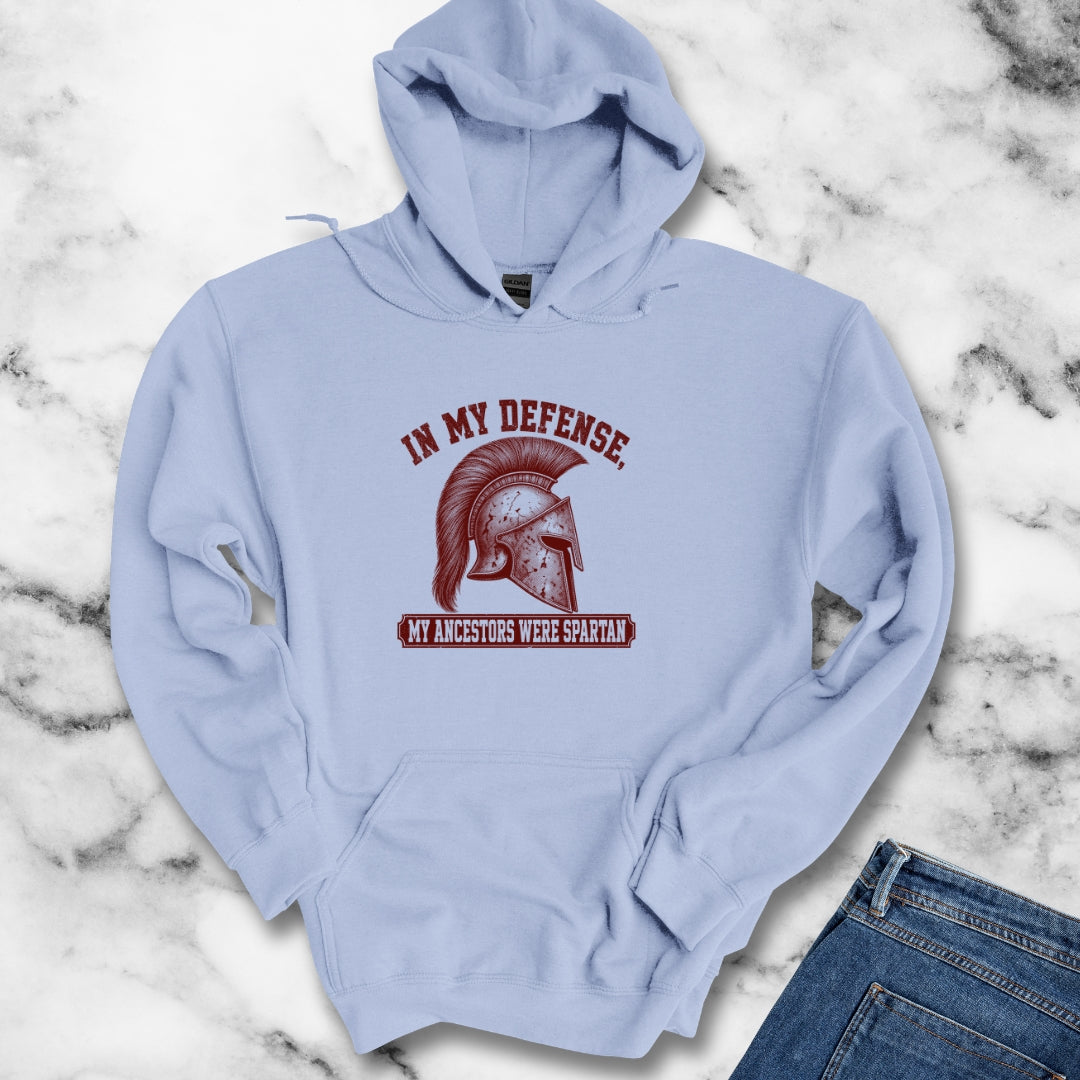 In My Defense My Ancestors Were Spartan Hoodie
