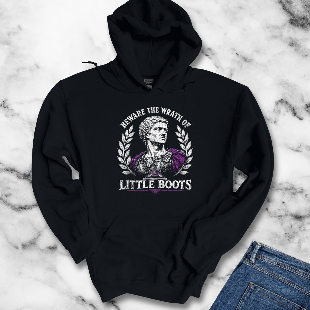 Caligula Beware Wrath of Little Boots Hoodie