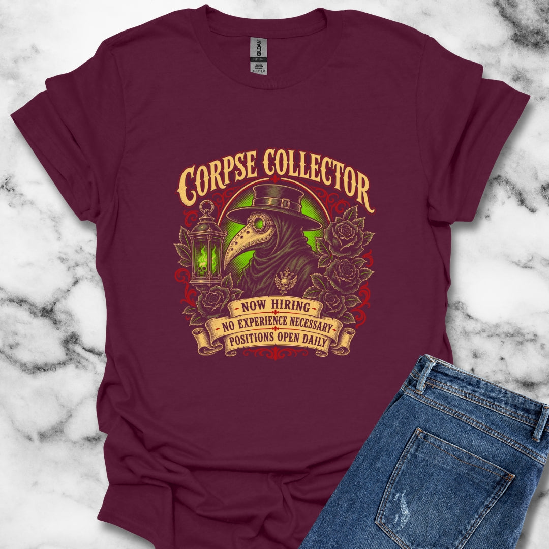 Now Hiring Corpse Collector T-Shirt