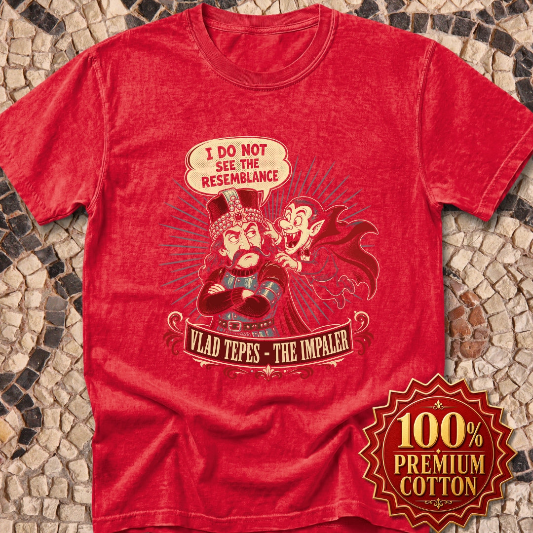 Vlad the Impaler Dracula No Resemblance Premium Tee