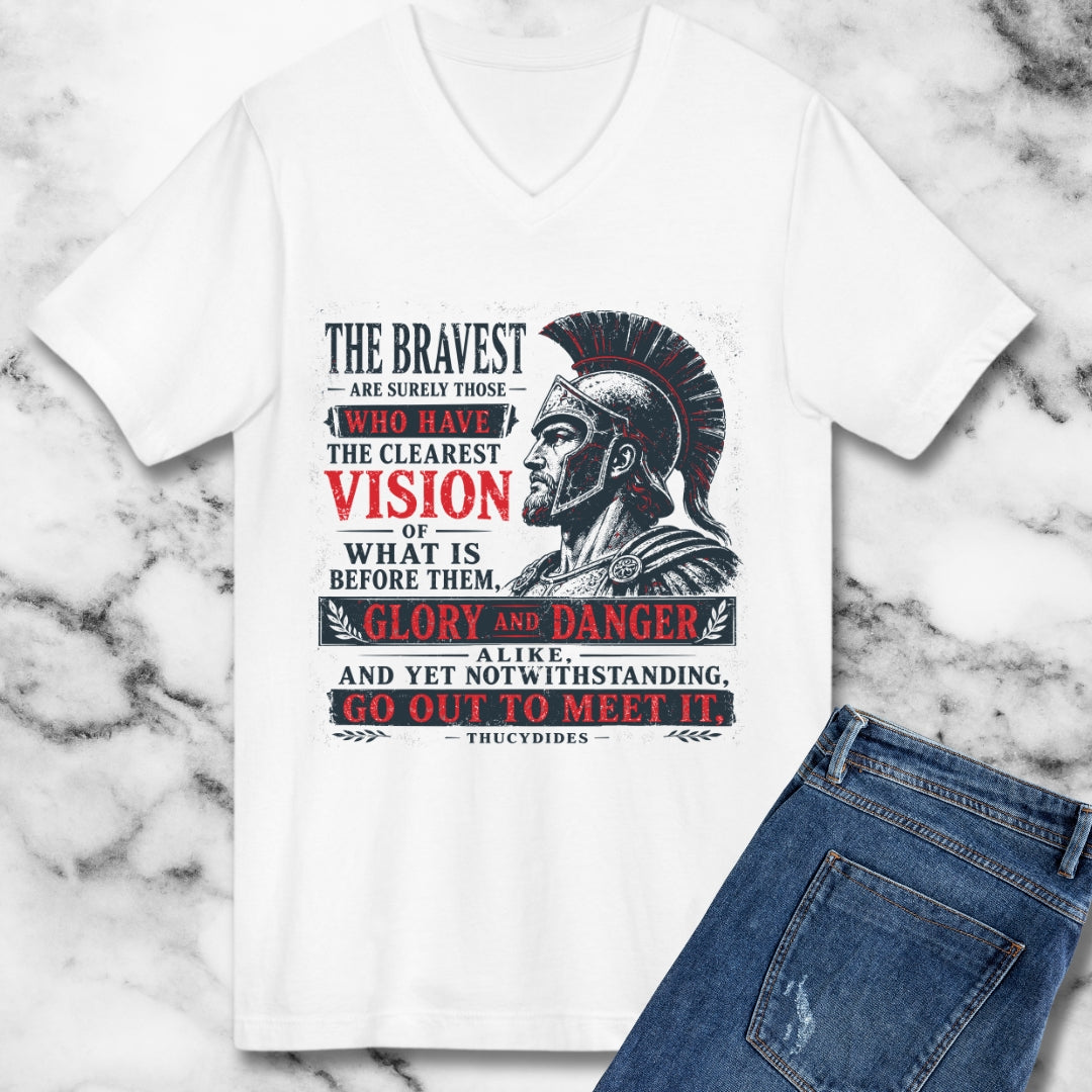 Thucydides Quote Bravest Clear Vision V-neck