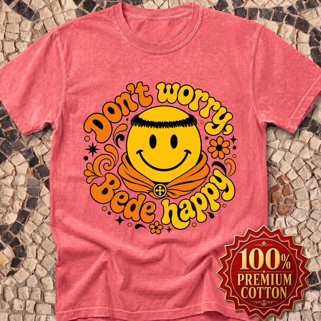 70s Style Don't Worry Venerable Bede Happy Premium Tee