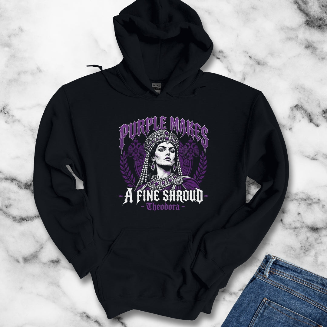 Empress Theodora Purple Shroud Quote Hoodie