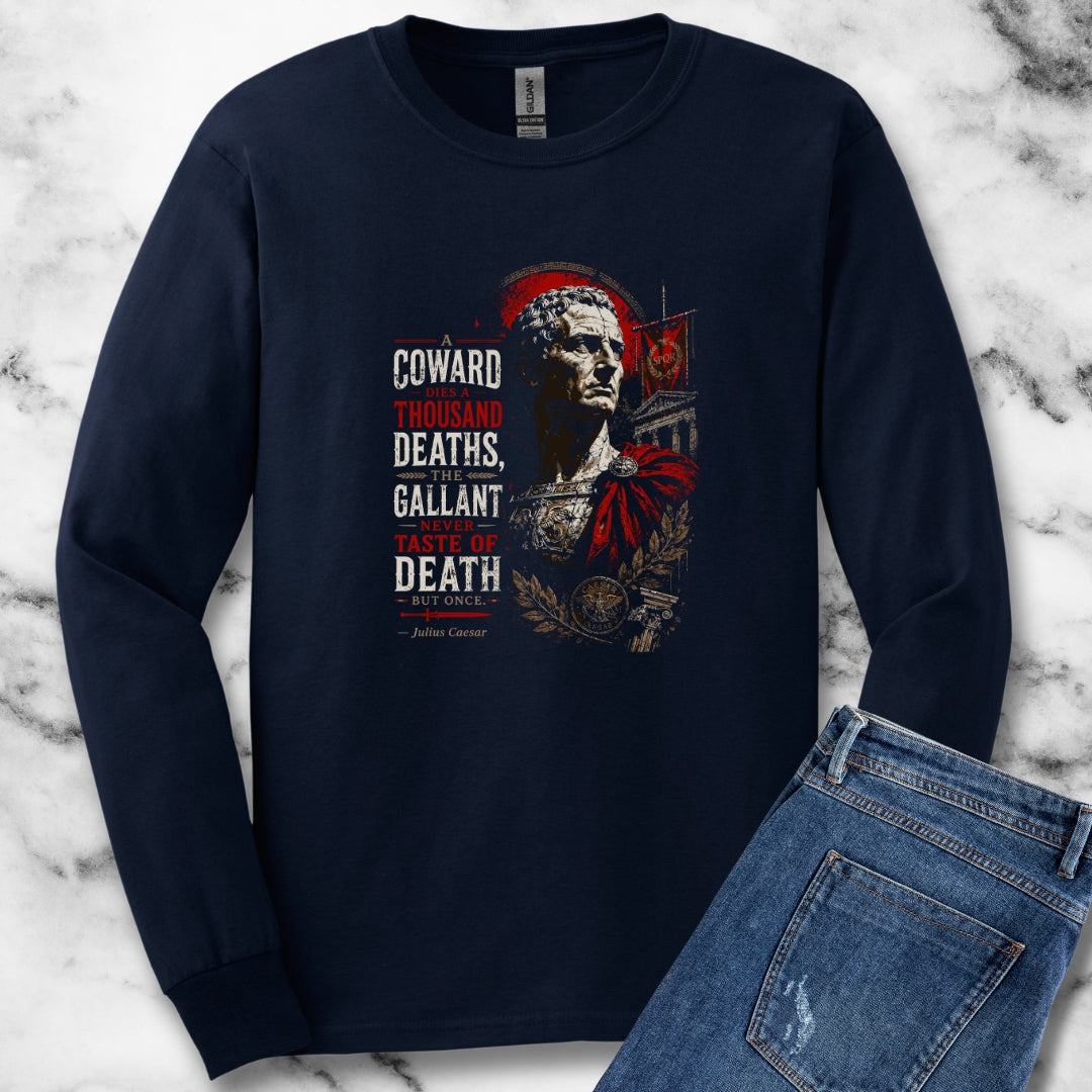 Julius Caesar Coward Quote Unisex Long Sleeve Tee