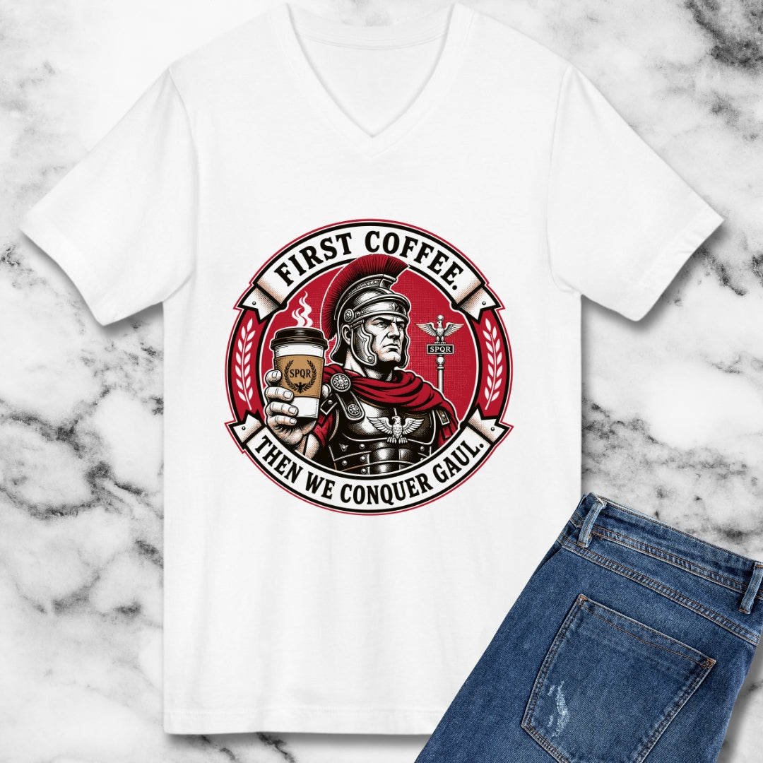 First Coffee Then Conquer Gaul V-neck