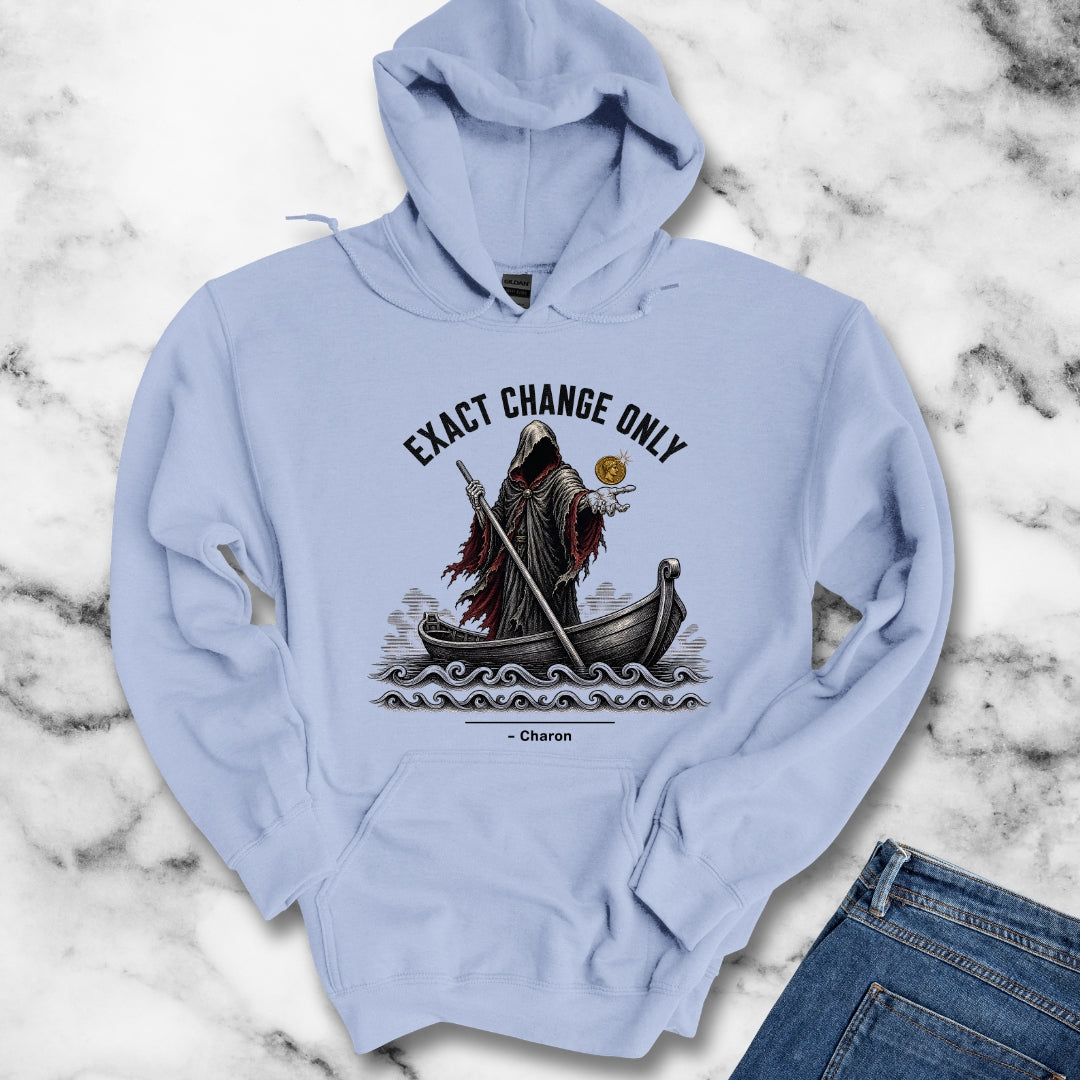 Charon Exact Change Only Hoodie