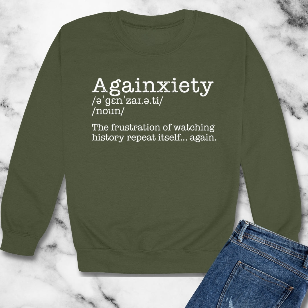 Againxiety Definition History Repeats Unisex Heavy Crewneck Sweatshirt
