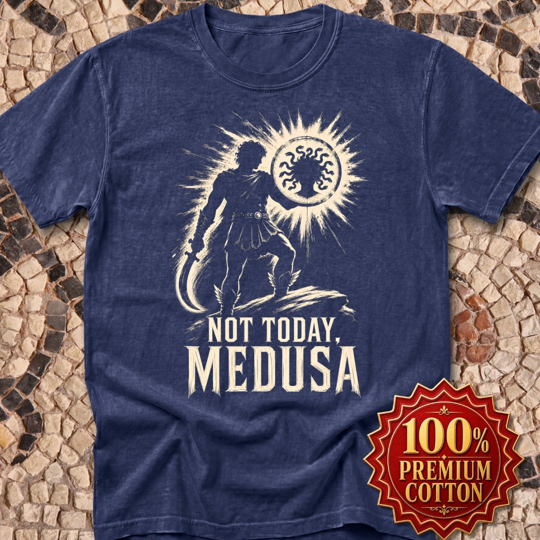 Not Today Medusa Perseus Shield Premium Tee