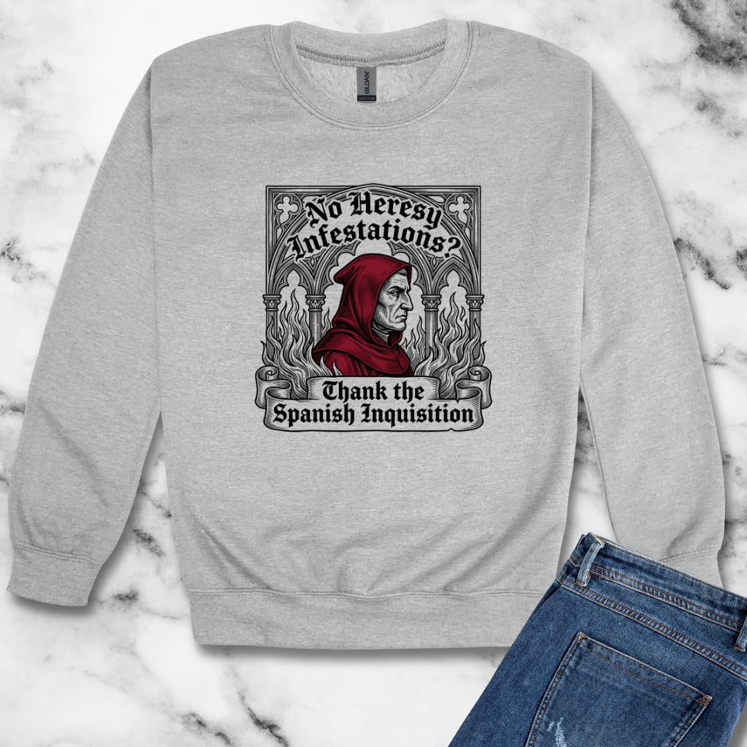 No Heresy Infestations Spanish Inquisition Unisex Heavy Crewneck Sweatshirt