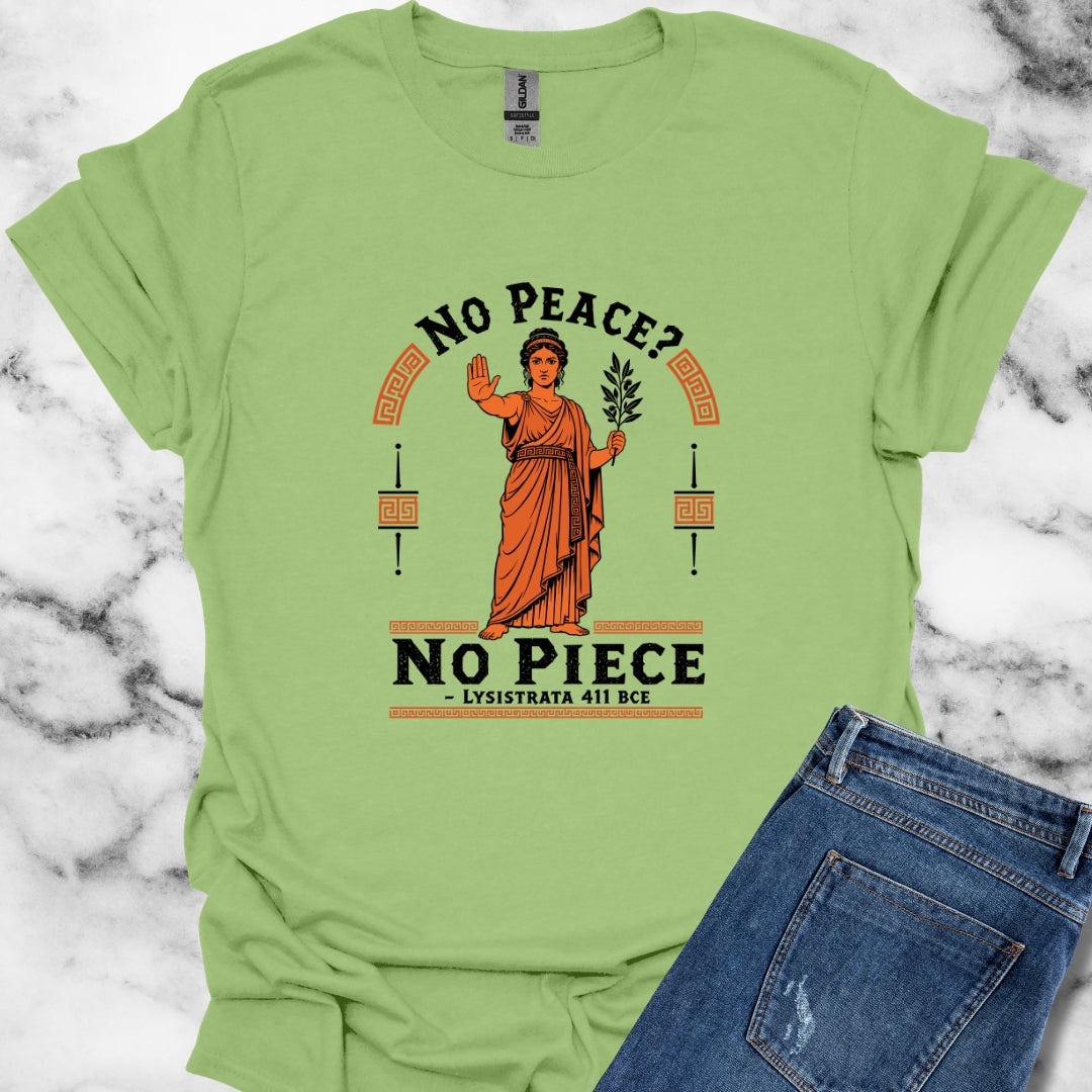 No Peace Lysistrata Strike T-Shirt