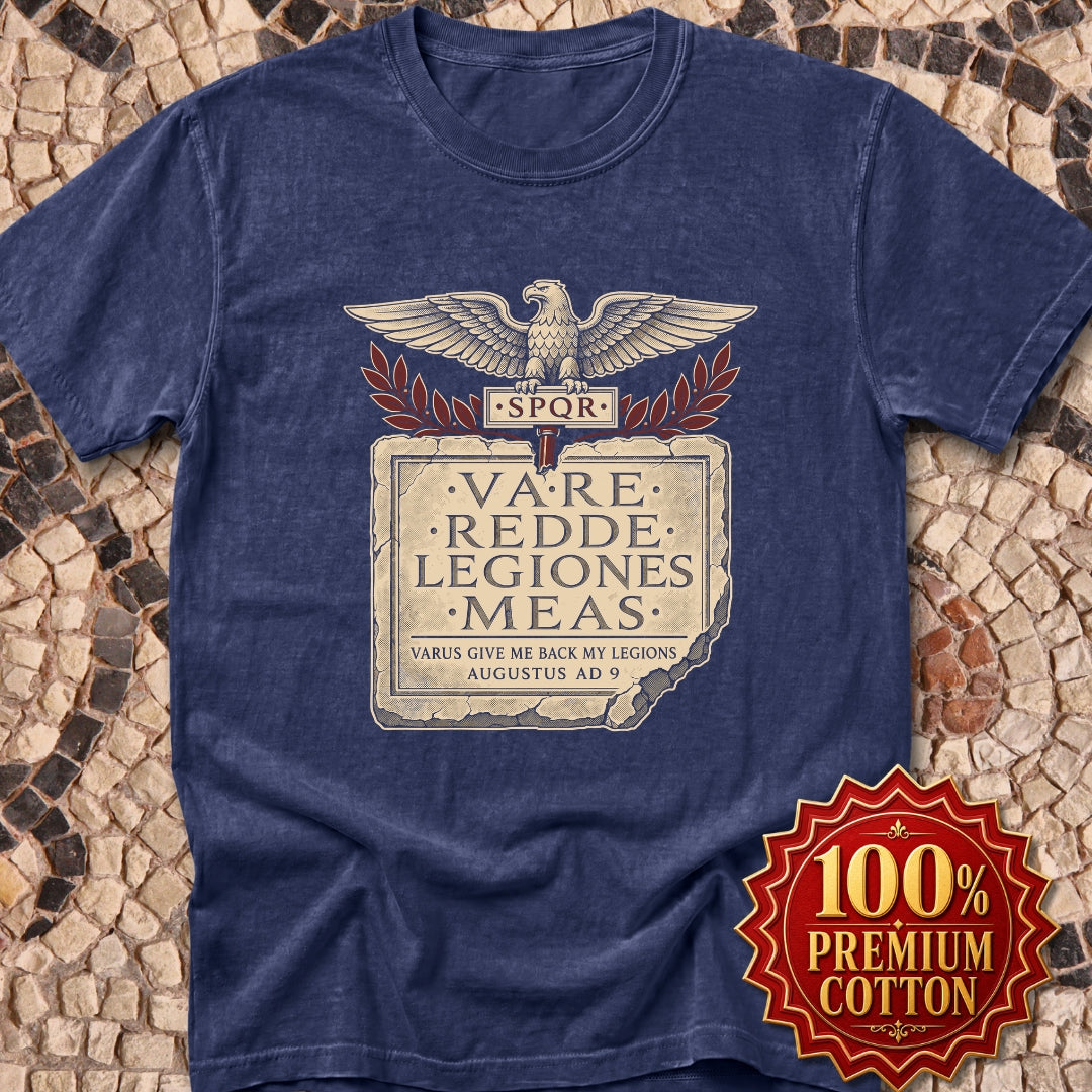 Varus Give Back Legions Quote Latin Premium Tee