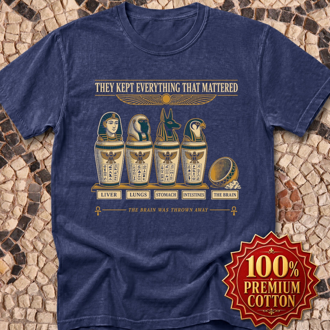Egyptians Threw Brain Away Premium Tee