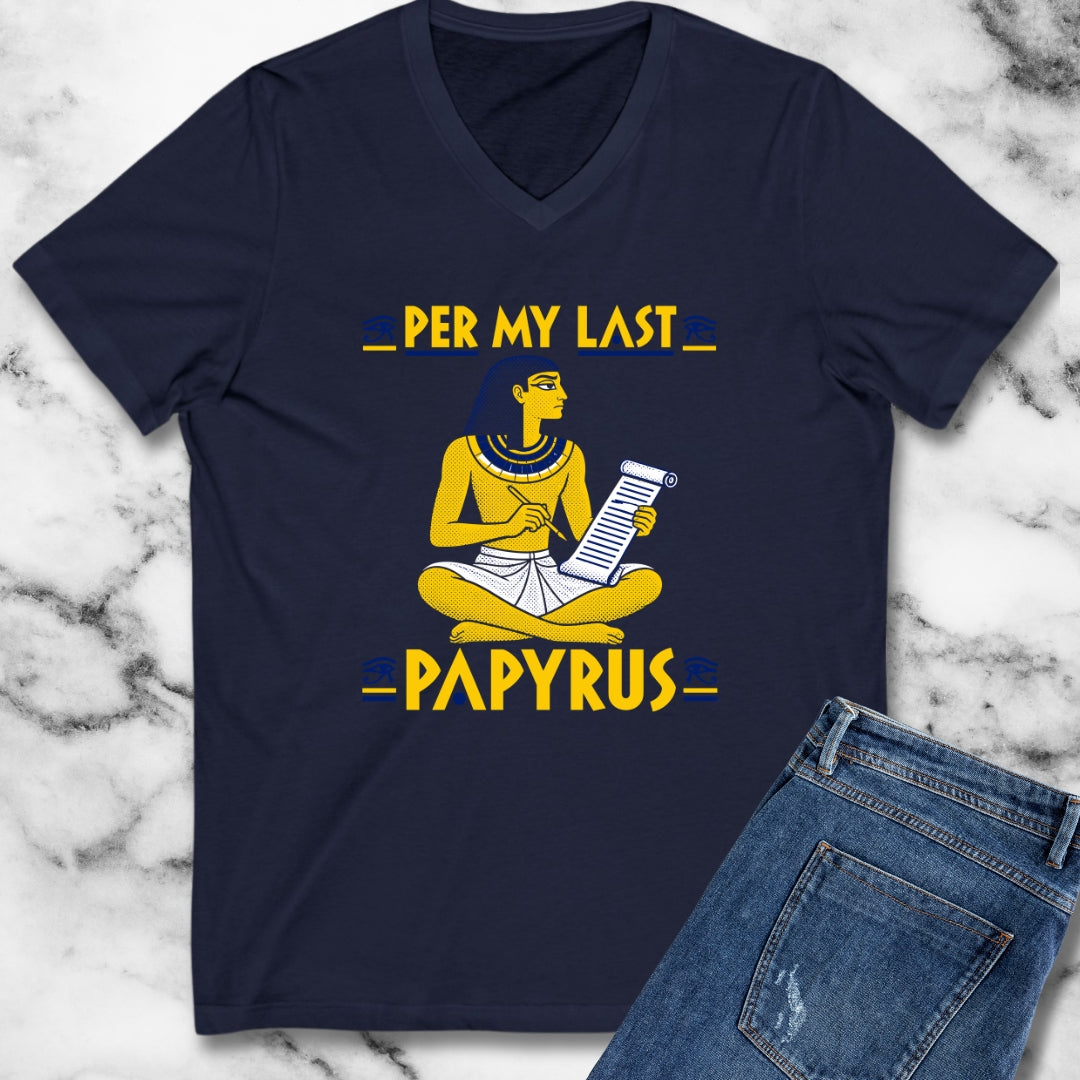 Per My Last Papyrus Egyptian Scribe V-Neck