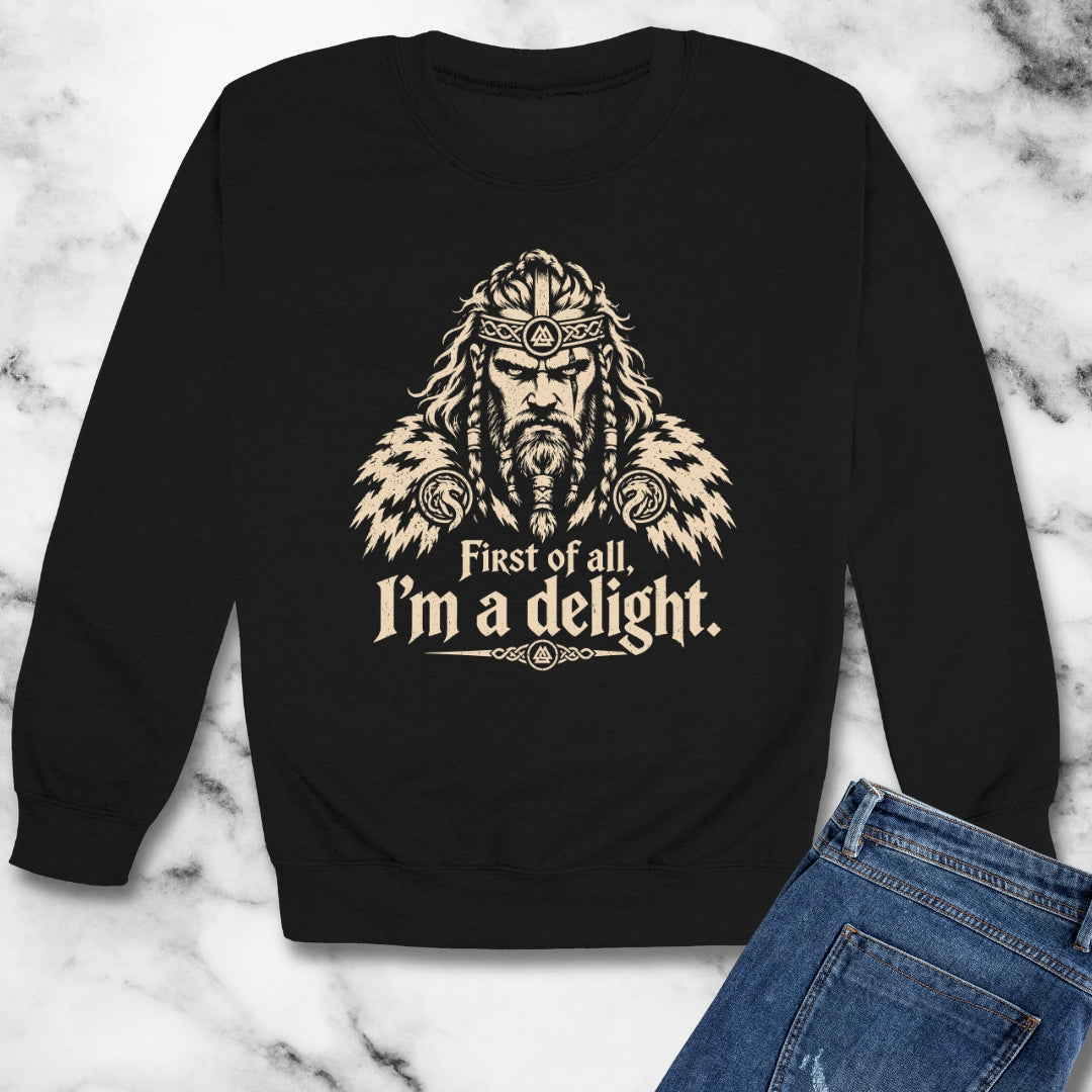 Viking First of All I'm a Delight Unisex Heavy Crewneck Sweatshirt